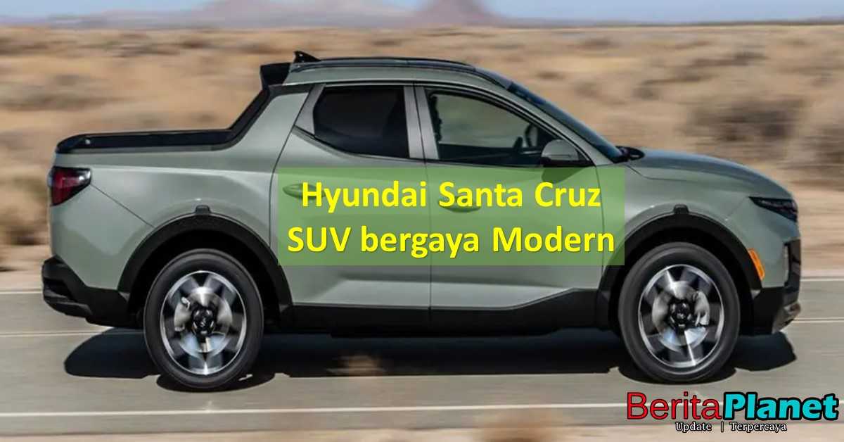 Hyundai Santa Cruz, kabin ganda bergaya SUV modern