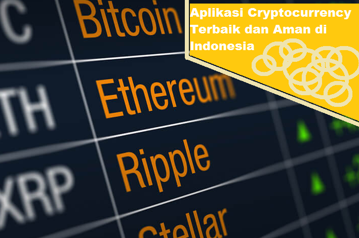 Aplikasi Cryptocurrency Terbaik dan Aman di Indonesia